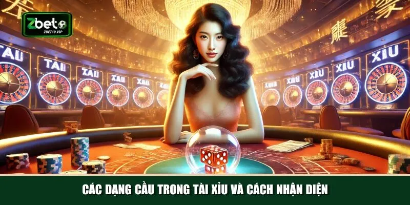 cac dang cau trong tai xiu va cach nhan dien Khám phá các dạng cầu trong tài xỉu và cách nhận diện chúng