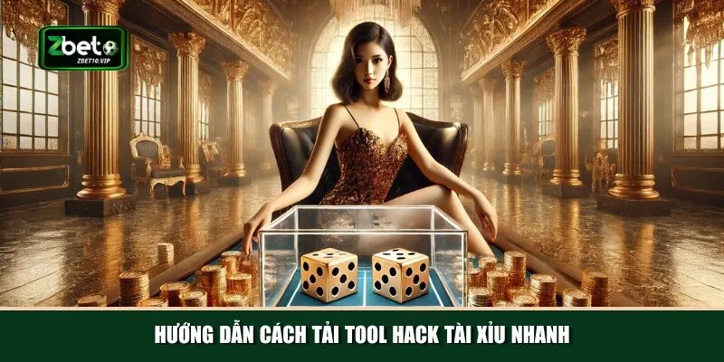 huong dan cach tai tool hack tai xiu nhanh Cách tải tool hack tài xỉu nhanh chóng và an toàn